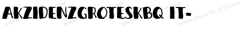 akzidenzgroteskbq it字体转换